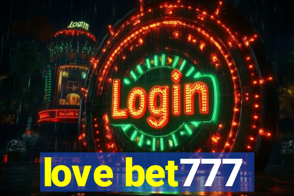 love bet777